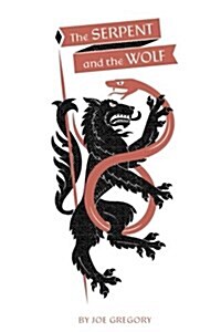 The Serpent and the Wolf (Paperback)