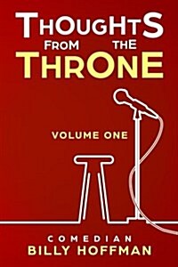 Thoughts from the Throne: Volume 1 (Paperback)