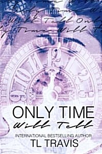 Only Time Will Tell (Paperback)