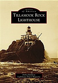 Tillamook Rock Lighthouse (Paperback)