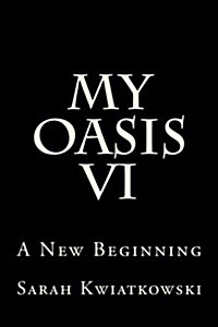 My Oasis VI (Paperback)