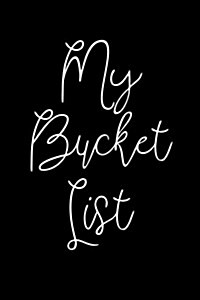 My Bucket List: Goal Setting Notebook (Paperback)