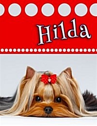 Hilda: Personalized Address Book, Large Print, Birthday, Friendship, Christmas Gifts for Women and Girls, 8 1/2 x 11 (Paperback)