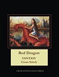 Red Dragon: Fantasy Cross Stitch Pattern (Paperback)