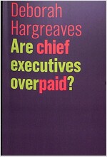 Are Chief Executives Overpaid? (Paperback)