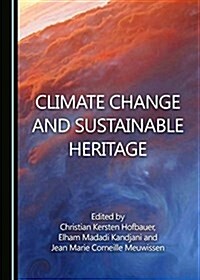 Climate Change and Sustainable Heritage (Hardcover)