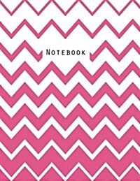 Notebook: Pink Zigzag Notebook, Line Notebook, College Notebook, Large Composition Notebook College Ruled, Ruled Journal Pretty (Paperback)