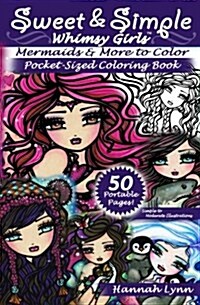 Sweet & Simple Mermaids & More to Color Pocket-Sized Coloring Book (Paperback)