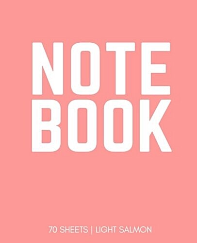 Notebook 70 Sheets: Light Salmon: Notebook 7.5 X 9.25 (Paperback)