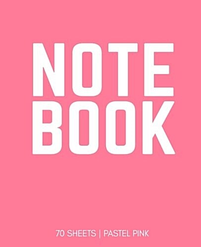 Notebook 70 Sheets: Pastel Pink: Notebook 7.5 X 9.25 (Paperback)