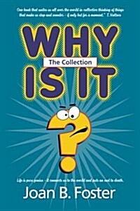 Why Is It? the Collection (Paperback)