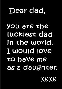 Dear Dad, You Are the Luckiest Dad in World: My Dad Diary, Dads Notebook, Beautifully Lined Pages Dad Daughter Journal. Funny Fathers Day Gift - Uniqu (Paperback)