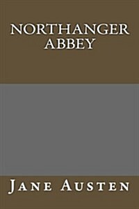 Northanger Abbey (Paperback)