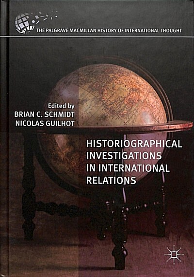 Historiographical Investigations in International Relations (Hardcover, 2019)