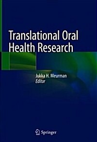 Translational Oral Health Research (Hardcover, 2018)