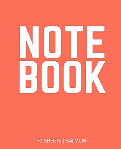 Notebook 70 Sheets: Salmon: Notebook 7.5 X 9.25 (Paperback)