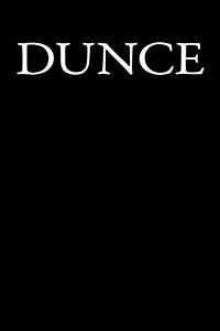 Dunce: Blank Lined Journal (Paperback)