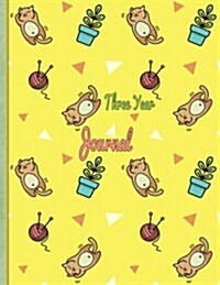 3 Year Journal: Happy Cats Design: 3 Year Journal: Theme Design 8.5x 11 Paperback undated Planner 150 pages (Paperback)
