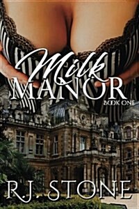 Milk Manor (Book One) (Paperback)