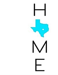 Home: Large Print Address Book, Texas State Pride, Birthday, Friendship, Christmas, Texas Gifts for Men and Women, 8 1/2 x (Paperback)