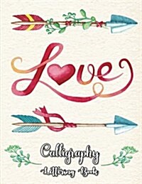 Calligraphy Lettering Book: Hand Lettering Workbook Practice Book Paper Type Cursive (Angle Lined) 100pages (Paperback)