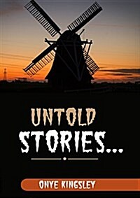 Untold Stories.....: Untold Stories... (Paperback)