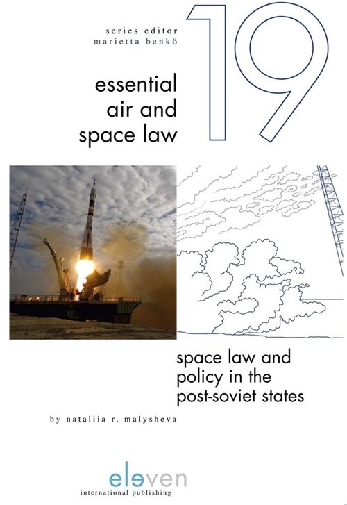 Space Law and Policy in the Post-Soviet States: Volume 19 (Hardcover)