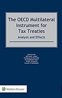 The OECD Multilateral Instrument for Tax Treaties: Analysis and Effects (Hardcover)