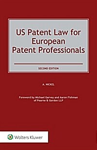 Us Patent Law for European Patent Professionals (Hardcover, 2)