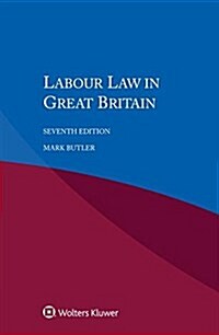 Labour Law in Great Britain (Paperback, 7)