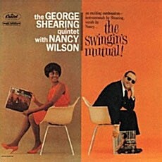 [중고] [수입] George Shearing Quintet & Nancy Wilson - The Swingin`s Mutual!