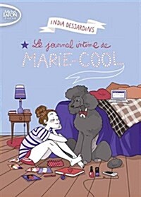 Le journal intime de Marie-Cool (Paperback)