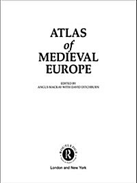 Atlas of Medieval Europe (Paperback, 1)