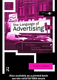 The Language of Advertising : Written Texts (Paperback, 2 New edition)