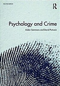 Psychology and Crime: 2nd Edition (Paperback, 2)