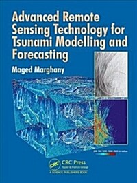 Advanced Remote Sensing Technology for Tsunami Modelling and Forecasting (Hardcover, 1)