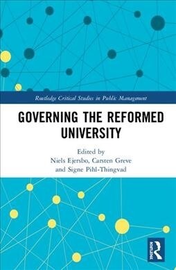 Governing the Reformed University (Hardcover, 1)