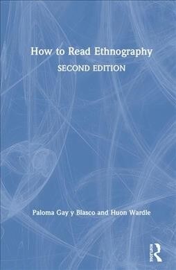 How to Read Ethnography (Hardcover, 2 ed)