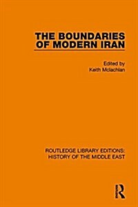 The Boundaries of Modern Iran (Paperback, 1)