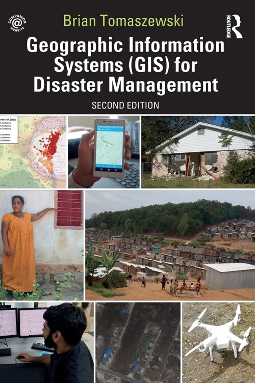 Geographic Information Systems (GIS) for Disaster Management (Hardcover, 2 ed)