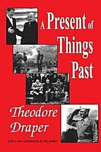 A Present of Things Past (Hardcover)