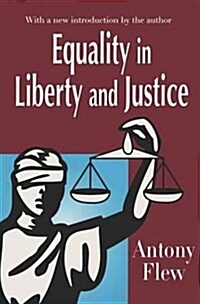 Equality in Liberty and Justice (Hardcover, 1)