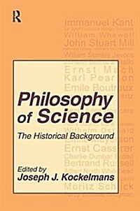 Philosophy of Science : The Historical Background (Hardcover)