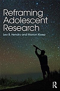 Reframing Adolescent Research (Paperback)