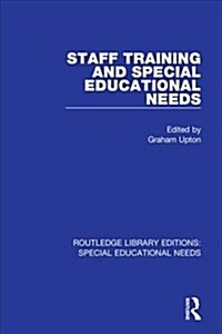 Staff Training and Special Educational Needs (Hardcover, 1)
