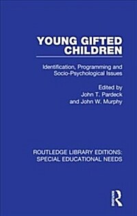 Young Gifted Children : Identification, Programming and Socio-Psychological Issues (Hardcover)