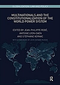 Multinationals and the Constitutionalization of the World Power System (Paperback, 1)