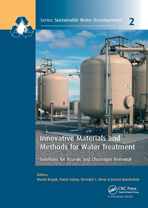 Innovative Materials and Methods for Water Treatment : Solutions for Arsenic and Chromium Removal (Paperback)