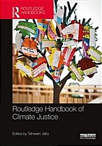 Routledge Handbook of Climate Justice (Hardcover, 1)