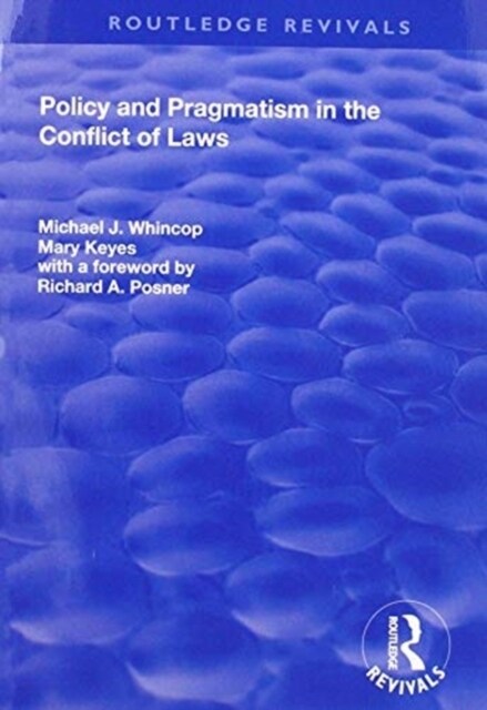 Policy and Pragmatism in the Conflict of Laws (Paperback, 1)